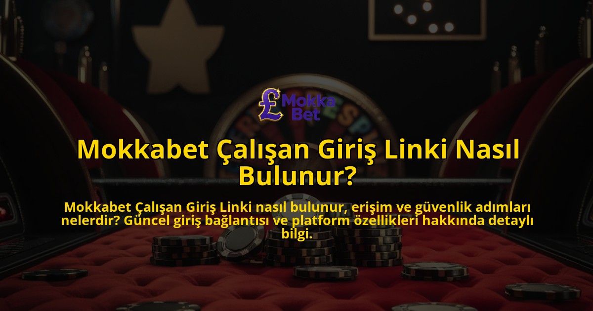 Mokkabet-alan-Giri-Linki-Nasl-Bulunur-overlay-1768241685.jpg
